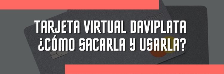 Imagen: Tarjeta Virtual Daviplata | ¿Cómo sacarla y usarla?